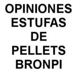 Opiniones sobre estufas de pellets Bronpi opiniones estufas de pellets bronpi 150x150 - Opiniones sobre estufas de pellets Bronpi